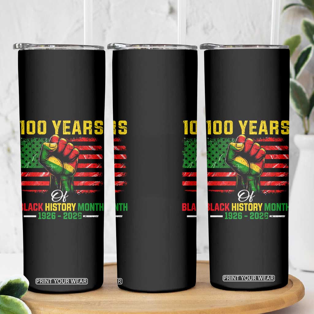 100 Years Of Black History Month Skinny Tumbler Hand Fist African American Milestone American Flag TS11 Print Your Wear
