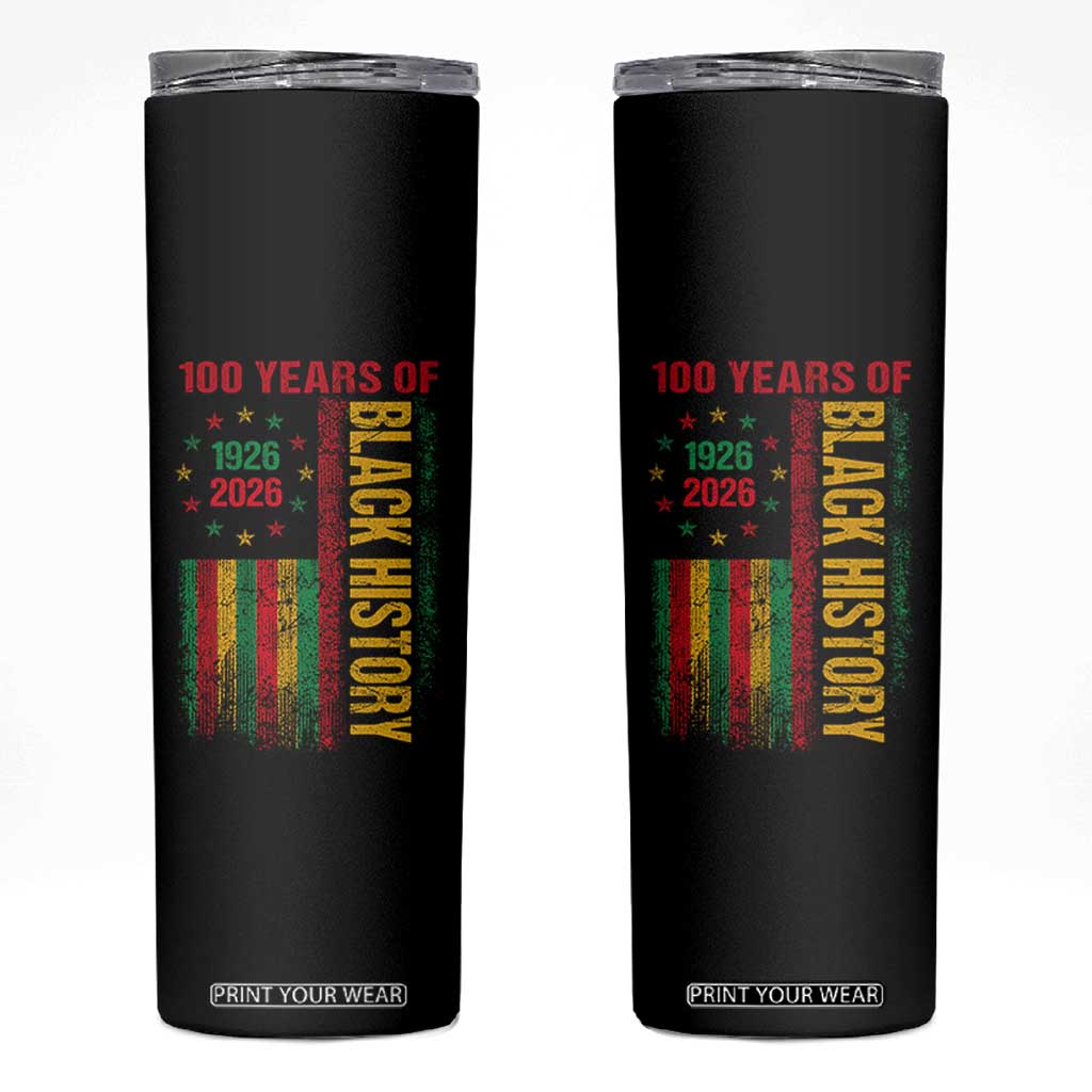 100 Years Of Black History Skinny Tumbler Centennial Milestone Vintage African American Flag TS11 Black Print Your Wear