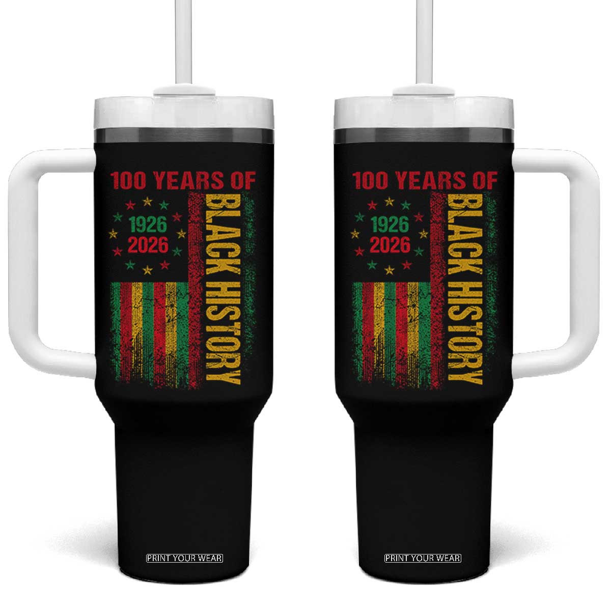 100 Years Of Black History Tumbler With Handle Centennial Milestone Vintage African American Flag TS11 One Size: 40 oz Black Print Your Wear