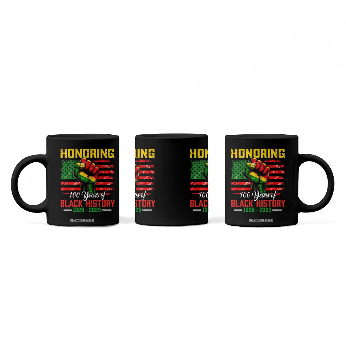 Honoring 100 Years Of Black History Coffee Mug Hand Fist Vintage American Flag TS11 Print Your Wear