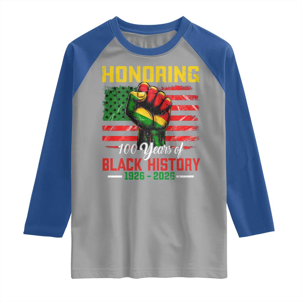 Honoring 100 Years Of Black History Raglan Shirt Hand Fist Vintage American Flag TS11 Sport Gray Royal Print Your Wear