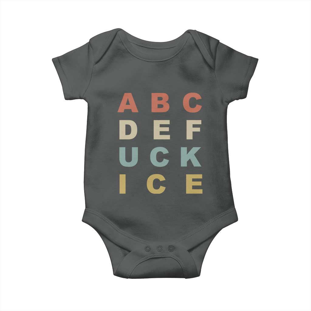 Funny Fuck Ice Protest Resistance Baby Onesie Political Retro Alphabet Graphic TS11 Dark Heather Print Your Wear
