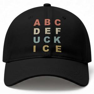 Funny Fuck Ice Protest Resistance Baseball Cap Political Retro Alphabet Graphic TS11 Print Your Wear
