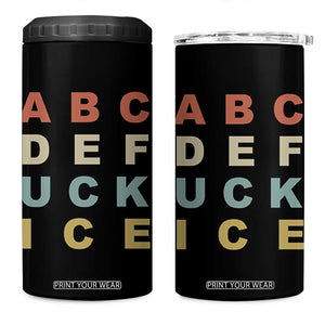 Funny Fuck Ice Protest Resistance 4 in 1 Can Cooler Tumbler Political Retro Alphabet Graphic TS11 One Size: 16 oz Black Print Your Wear