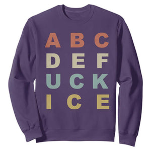 Funny Fuck Ice Protest Resistance Sweatshirt Political Retro Alphabet Graphic TS11 Purple Print Your Wear
