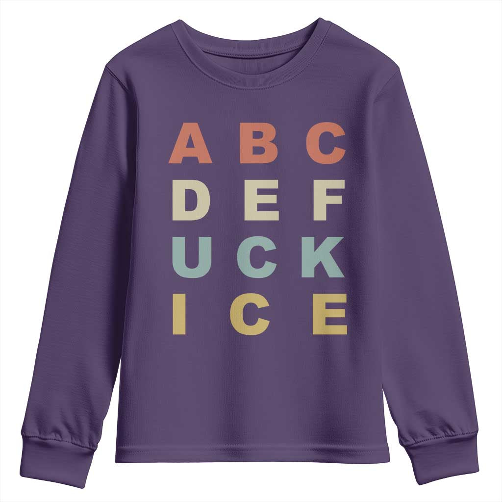 Funny Fuck Ice Protest Resistance Youth Sweatshirt Political Retro Alphabet Graphic TS11 Purple Print Your Wear