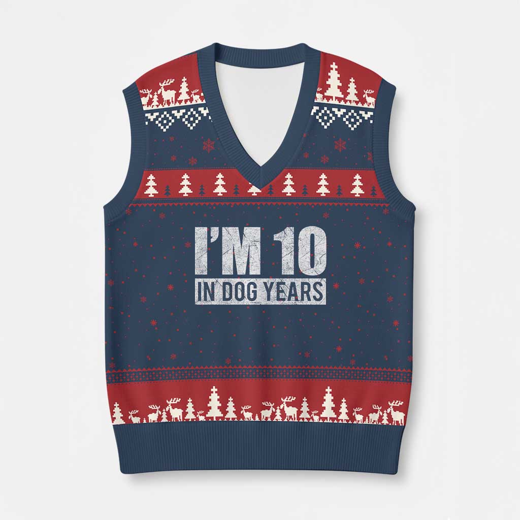 70th Birthday Funny I Am 10 In Dog Years V-Neck Knit Sweater Vest 70 Years Old Gifts TS11 Navy Red Print Your Wear