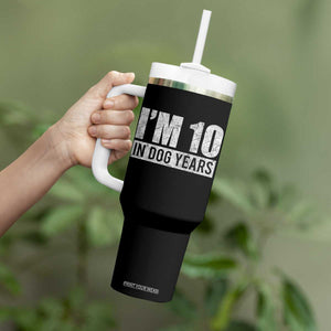 70th Birthday Funny I Am 10 In Dog Years Tumbler With Handle 70 Years Old Gifts TS11 Print Your Wear