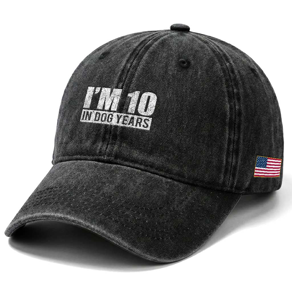 70th Birthday Funny I Am 10 In Dog Years Washed Cotton Baseball Cap 70 Years Old Gifts TS11 Print Your Wear