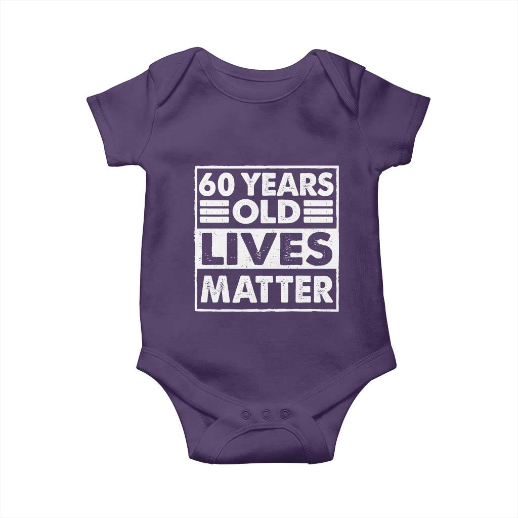 60th Birthday Baby Onesie 60 Years Old Lives Matter Elderly Senior TS11 Purple Print Your Wear