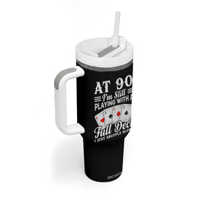90th Birthday Poker Lover Tumbler With Handle At 90 I Am Still Playing With A Full Deck I Just Shuffle Slower TS11 Print Your Wear