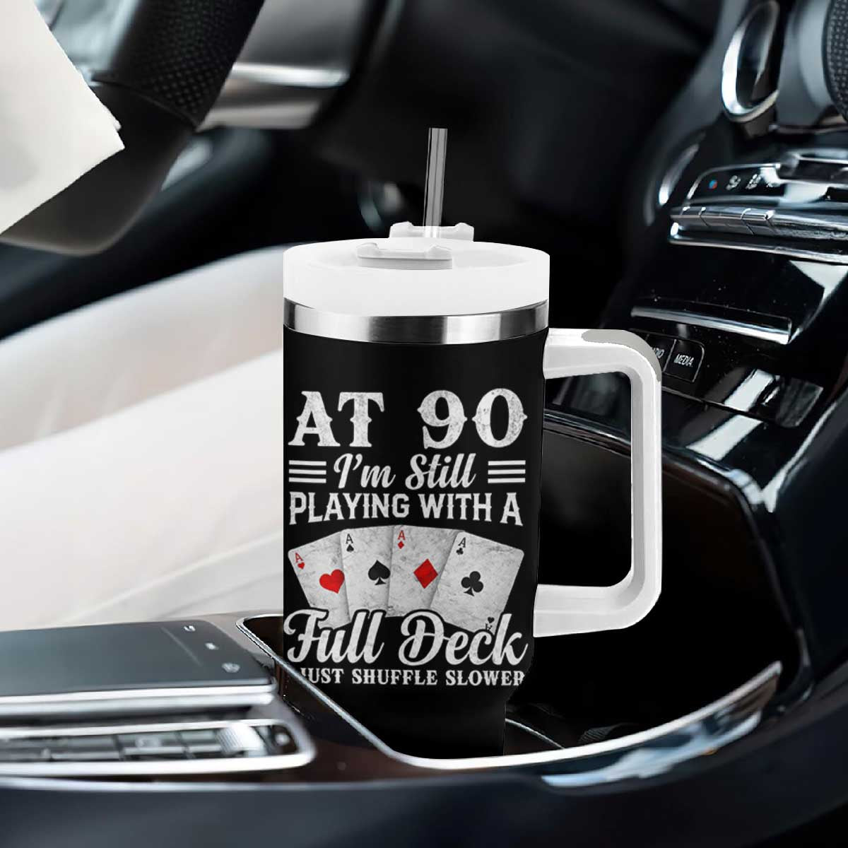 90th Birthday Poker Lover Tumbler With Handle At 90 I Am Still Playing With A Full Deck I Just Shuffle Slower TS11 Print Your Wear
