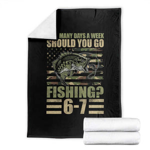 Fishing 67 Meme Throw Blanket How Many Days A Week Should You Go Fishing Camo Flag TS11 Black Print Your Wear