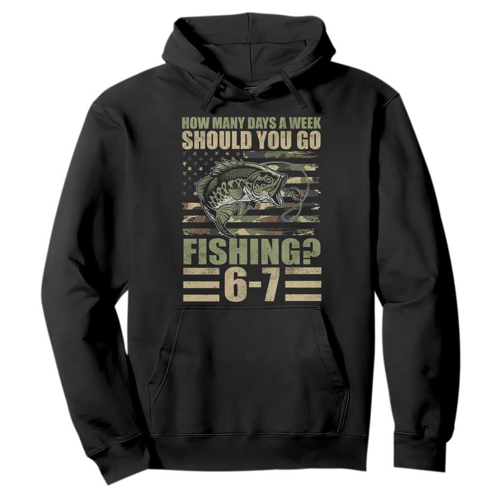 Fishing 67 Meme Hoodie How Many Days A Week Should You Go Fishing Camo Flag TS11 Black Print Your Wear
