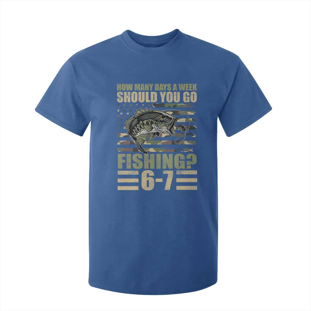Fishing 67 Meme T Shirt For Kid How Many Days A Week Should You Go Fishing Camo Flag TS11 Royal Blue Print Your Wear