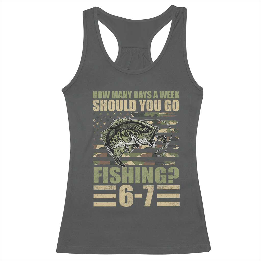Fishing 67 Meme Racerback Tank Top How Many Days A Week Should You Go Fishing Camo Flag TS11 Dark Heather Print Your Wear