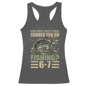 Fishing 67 Meme Racerback Tank Top How Many Days A Week Should You Go Fishing Camo Flag TS11 Dark Heather Print Your Wear