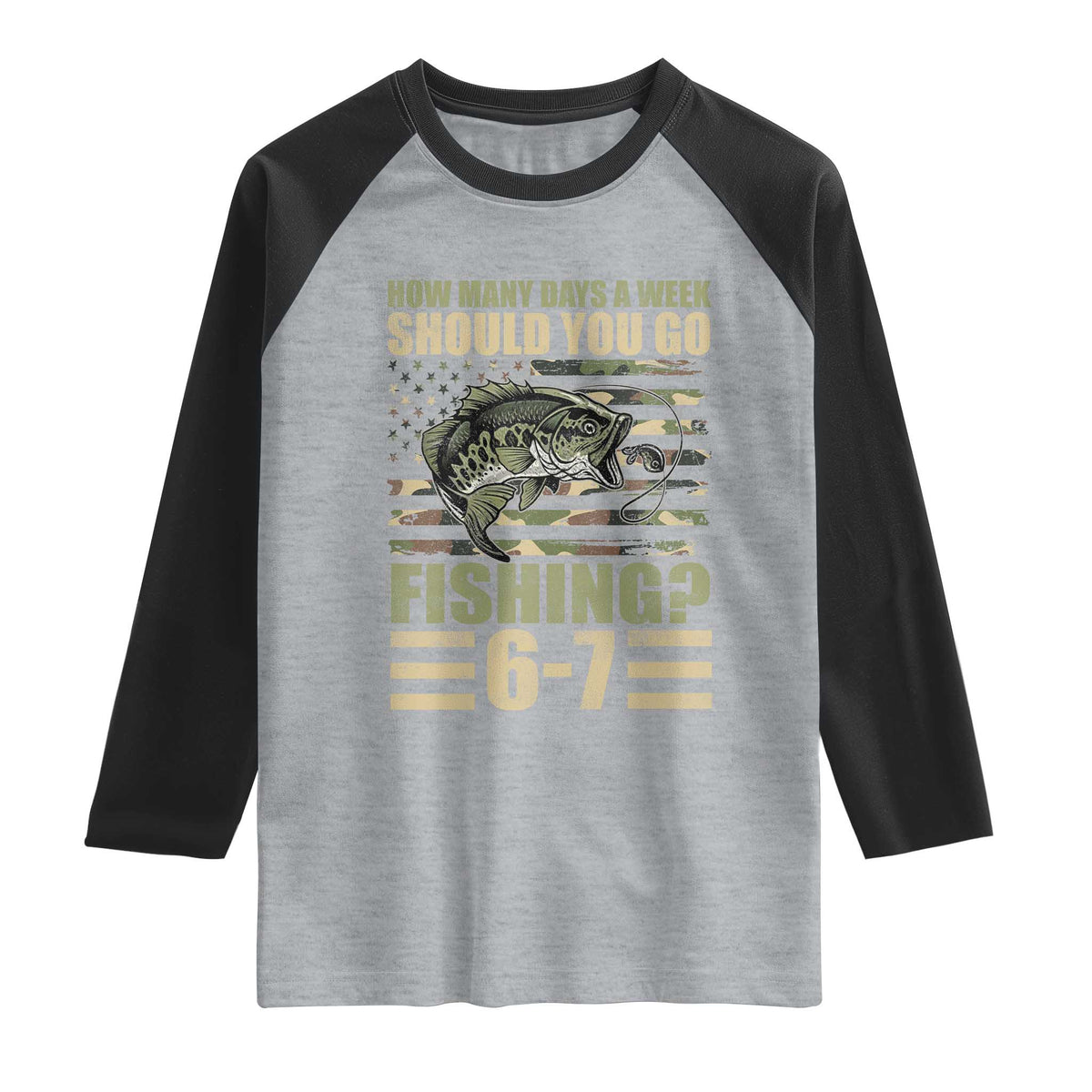 Fishing 67 Meme Raglan Shirt How Many Days A Week Should You Go Fishing Camo Flag TS11 Heather Gray Black Print Your Wear