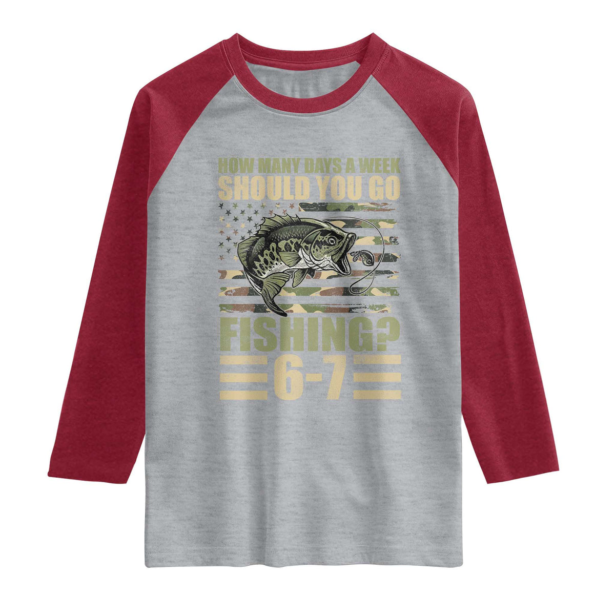 Fishing 67 Meme Raglan Shirt How Many Days A Week Should You Go Fishing Camo Flag TS11 Heather Gray Heather Red Print Your Wear