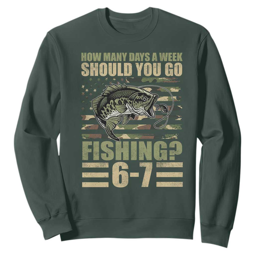 Fishing 67 Meme Sweatshirt How Many Days A Week Should You Go Fishing Camo Flag TS11 Dark Forest Green Print Your Wear