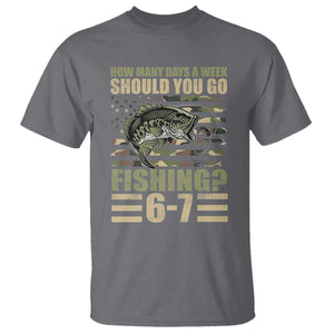 Fishing 67 Meme T Shirt How Many Days A Week Should You Go Fishing Camo Flag TS11 Charcoal Print Your Wear