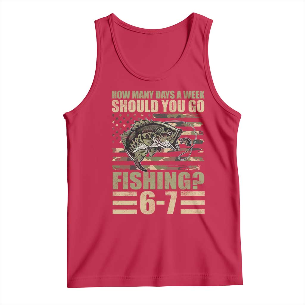 Fishing 67 Meme Tank Top How Many Days A Week Should You Go Fishing Camo Flag TS11 Red Print Your Wear