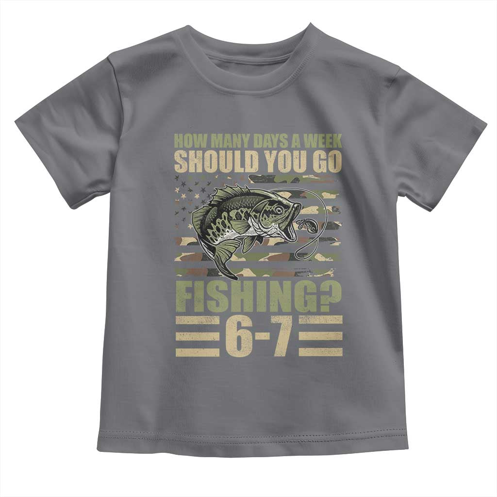 Fishing 67 Meme Toddler T Shirt How Many Days A Week Should You Go Fishing Camo Flag TS11 Charcoal Print Your Wear