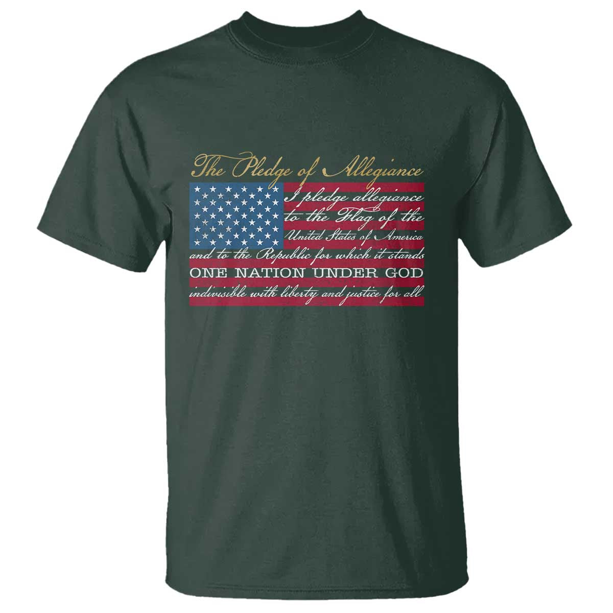 The Pledge of Allegiance T Shirt US Military Veteran Patriotic American Flag TS11 Dark Forest Green Print Your Wear