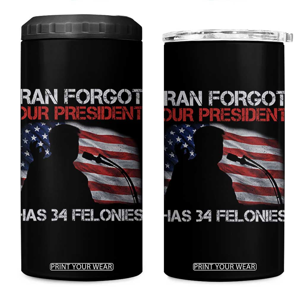 Iran Forgot Our President Has 34 Felonies 4 in 1 Can Cooler Tumbler Funny Political Satire Vintage American Flag TS11 One Size: 16 oz Black Print Your Wear