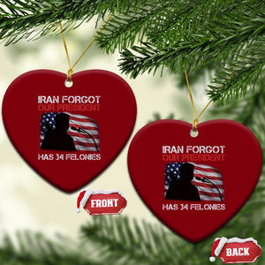 Iran Forgot Our President Has 34 Felonies Ceramic Ornament Funny Political Satire Vintage American Flag TS11 Print Your Wear