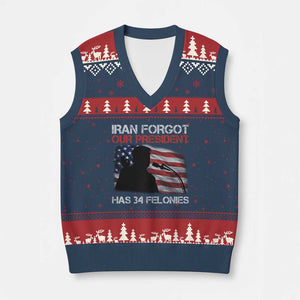 Iran Forgot Our President Has 34 Felonies V-Neck Knit Sweater Vest Funny Political Satire Vintage American Flag TS11 Navy Red Print Your Wear