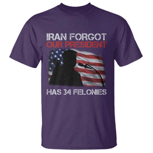 Iran Forgot Our President Has 34 Felonies T Shirt Funny Political Satire Vintage American Flag TS11 Purple Print Your Wear
