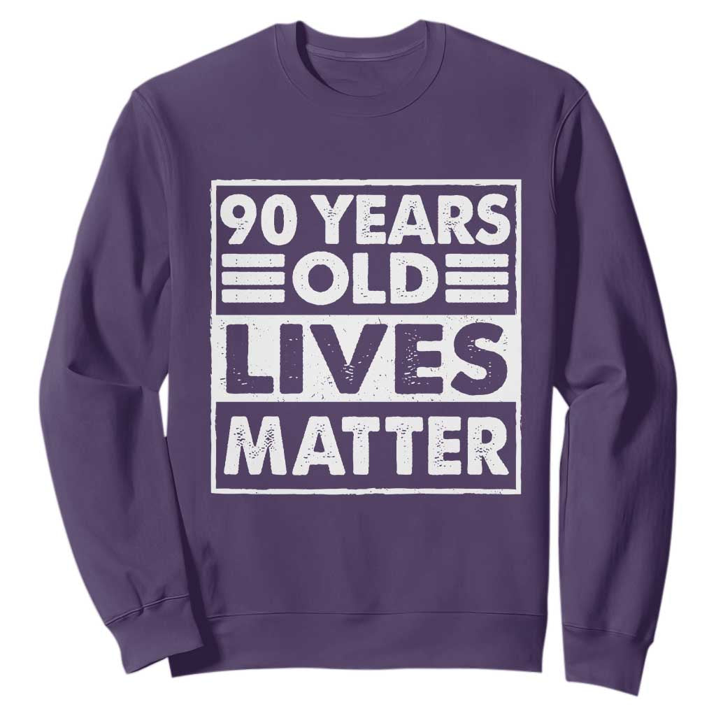 90th Birthday Sweatshirt 90 Years Old Lives Matter Elderly Senior TS11 Purple Print Your Wear