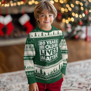 80th Birthday Ugly Christmas Sweater 80 Years Old Lives Matter Elderly Senior TS11 Forest Green Beige Print Your Wear