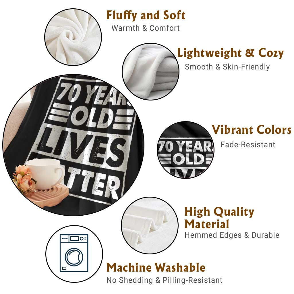 70th Birthday Throw Blanket 70 Years Old Lives Matter Elderly Senior TS11 Print Your Wear