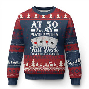 50th Birthday Poker Lover Ugly Christmas Sweater At 50 I Am Still Playing With A Full Deck I Just Shuffle Slower TS11 Navy Red Print Your Wear
