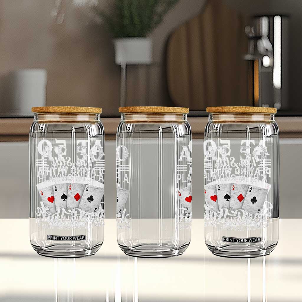 50th Birthday Poker Lover Glass Can At 50 I Am Still Playing With A Full Deck I Just Shuffle Slower TS11 Print Your Wear