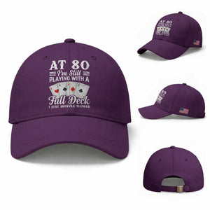80th Birthday Poker Lover Baseball Cap - At 80 I Am Still Playing With A Full Deck I Just Shuffle Slower TS11 Baseball Cap Universal Fit Purple Print Your Wear