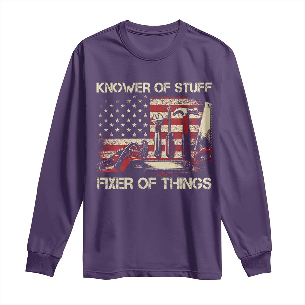 Knower Of Stuff Fixer Of Things Long Sleeve Shirt Funny Handyman Fathers Day American Flag TS11 Purple Print Your Wear