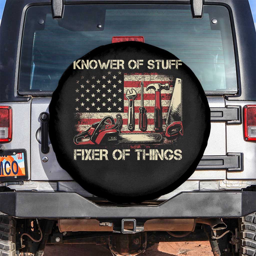 Knower Of Stuff Fixer Of Things Spare Tire Cover Funny Handyman Fathers Day American Flag TS11 No hole Black Print Your Wear
