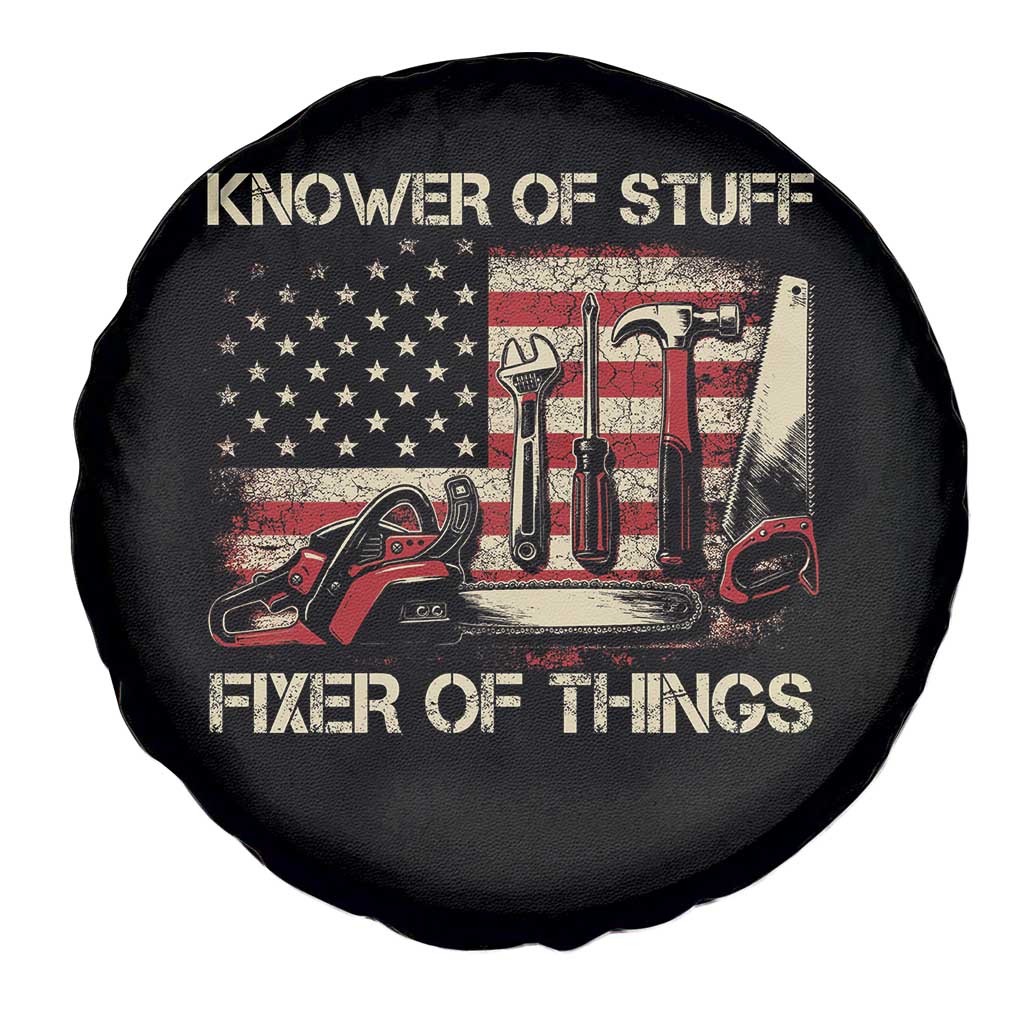 Knower Of Stuff Fixer Of Things Spare Tire Cover Funny Handyman Fathers Day American Flag TS11 Print Your Wear