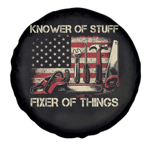 Knower Of Stuff Fixer Of Things Spare Tire Cover Funny Handyman Fathers Day American Flag TS11 Print Your Wear