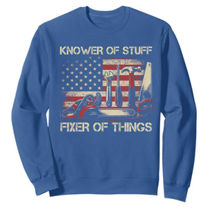 Knower Of Stuff Fixer Of Things Sweatshirt Funny Handyman Fathers Day American Flag TS11 Royal Blue Print Your Wear