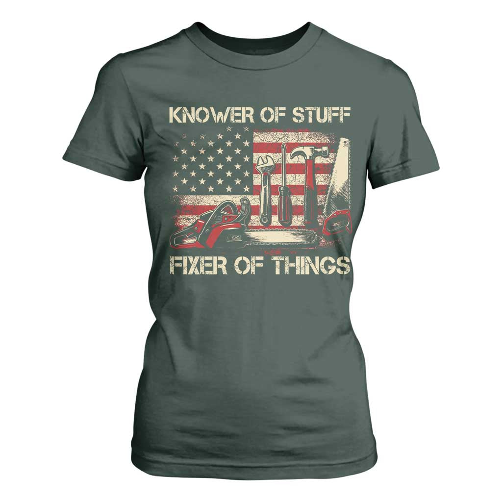 Knower Of Stuff Fixer Of Things T Shirt For Women Funny Handyman Fathers Day American Flag TS11 Dark Forest Green Print Your Wear