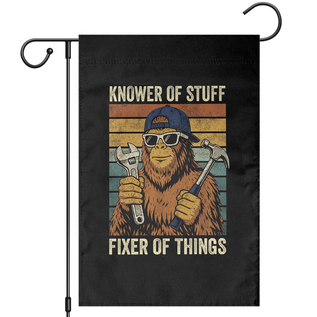 Knower Of Stuff Fixer Of Things Garden Flag Mechanic Bigfoot Dad TS11 Black Print Your Wear