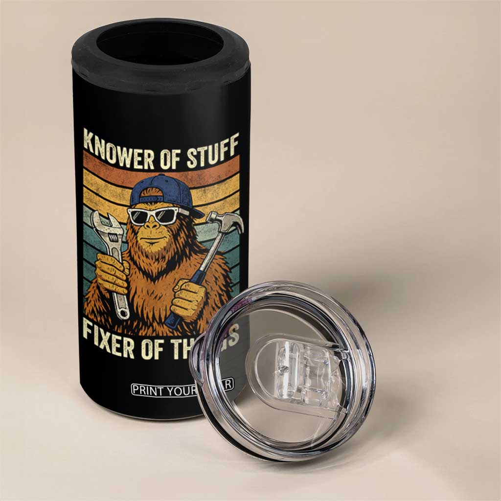 Knower Of Stuff Fixer Of Things 4 in 1 Can Cooler Tumbler Mechanic Bigfoot Dad TS11 Print Your Wear