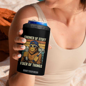 Knower Of Stuff Fixer Of Things 4 in 1 Can Cooler Tumbler Mechanic Bigfoot Dad TS11 Print Your Wear