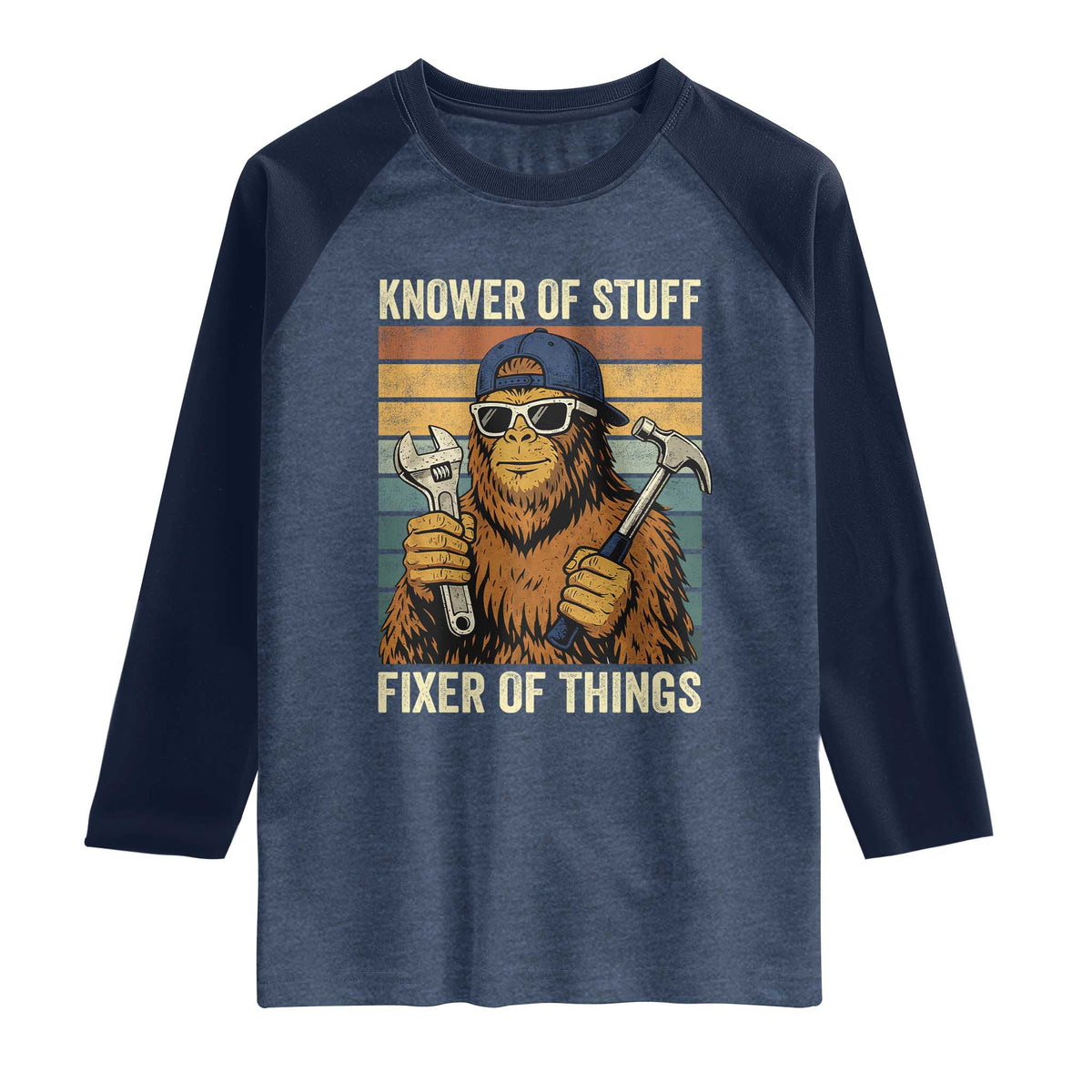 Knower Of Stuff Fixer Of Things Raglan Shirt Mechanic Bigfoot Dad TS11 Heather Denim Navy Print Your Wear