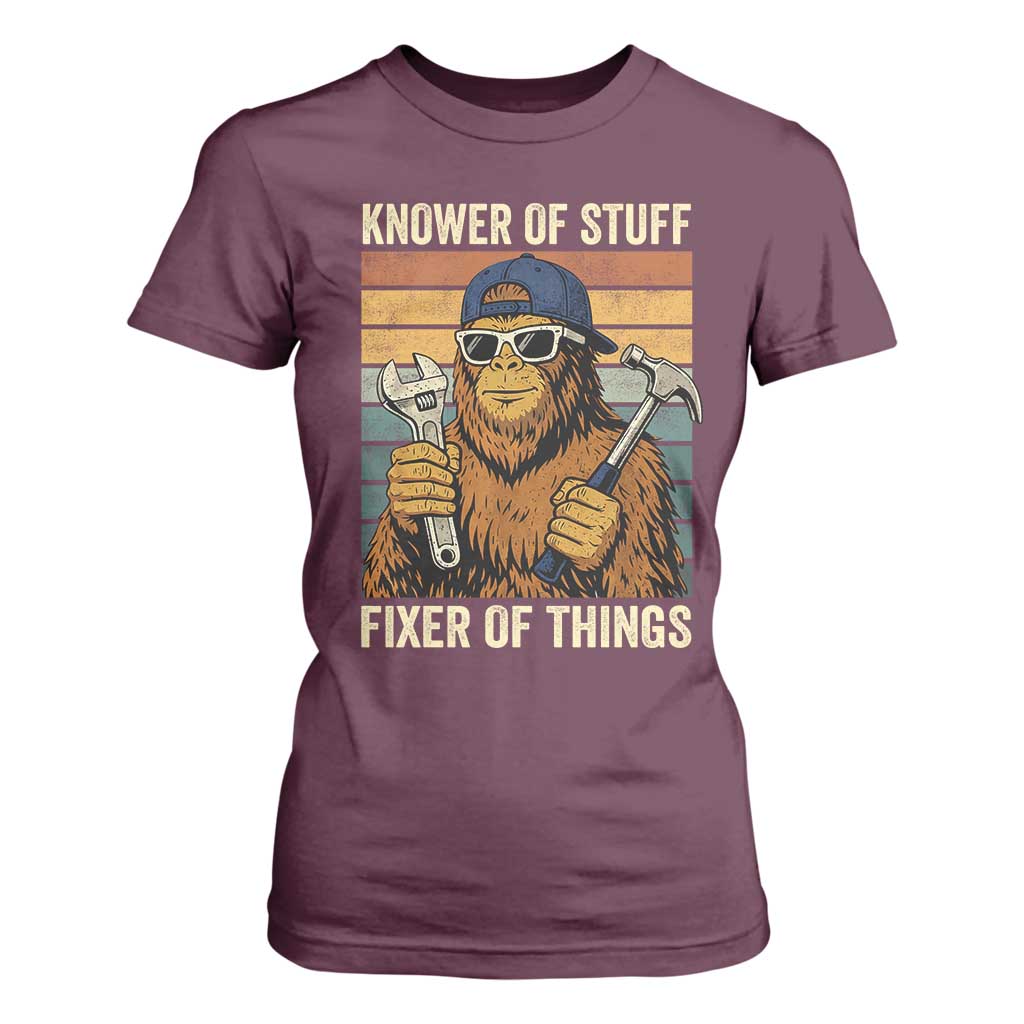 Knower Of Stuff Fixer Of Things T Shirt For Women Mechanic Bigfoot Dad TS11 Maroon Print Your Wear