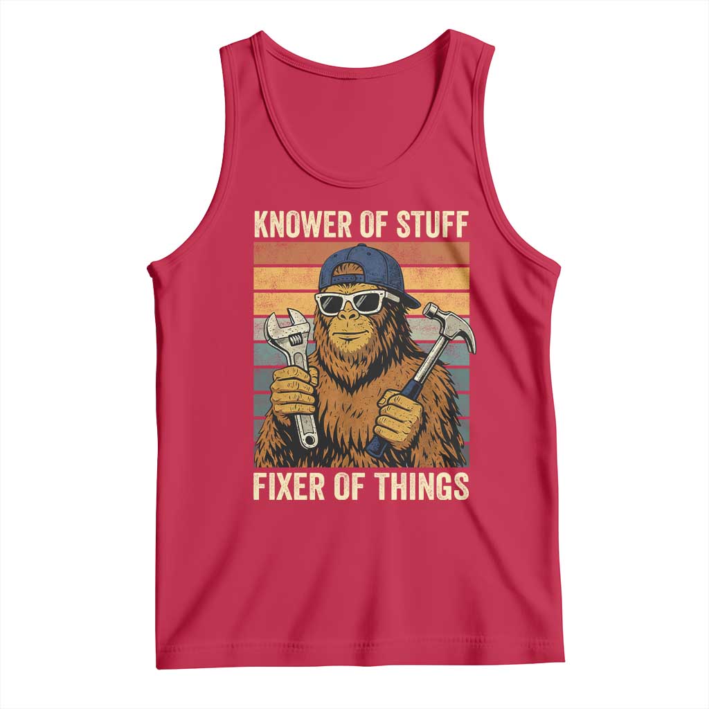 Knower Of Stuff Fixer Of Things Tank Top Mechanic Bigfoot Dad TS11 Red Print Your Wear